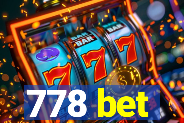 778 bet